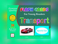 Learning Flash Cards For Kids - Transport