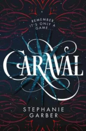 Caraval book by Stephanie Garber