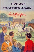 Five Are Together Again english Novel by Enid Blyton