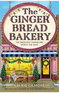 The Ginger Bread Bakery book by Laurie Gilmore