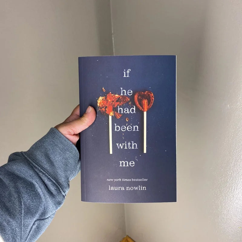 If He Had Been With Me book by Laura Nowlin