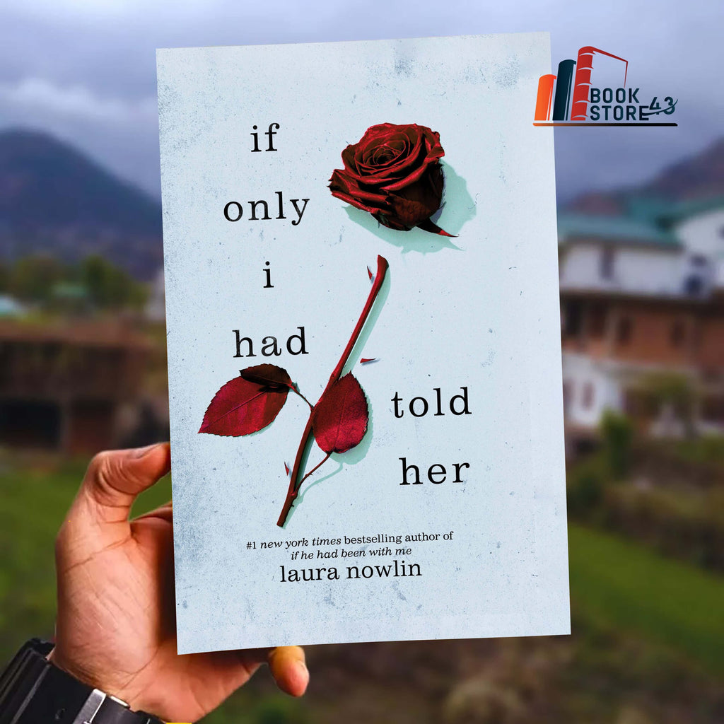 If Only I Had Told Her book by Laura Nowlin