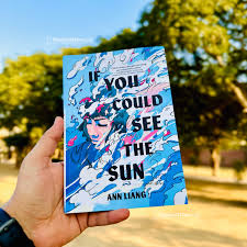 If You Could See The Sun english Novel by Ann Liang