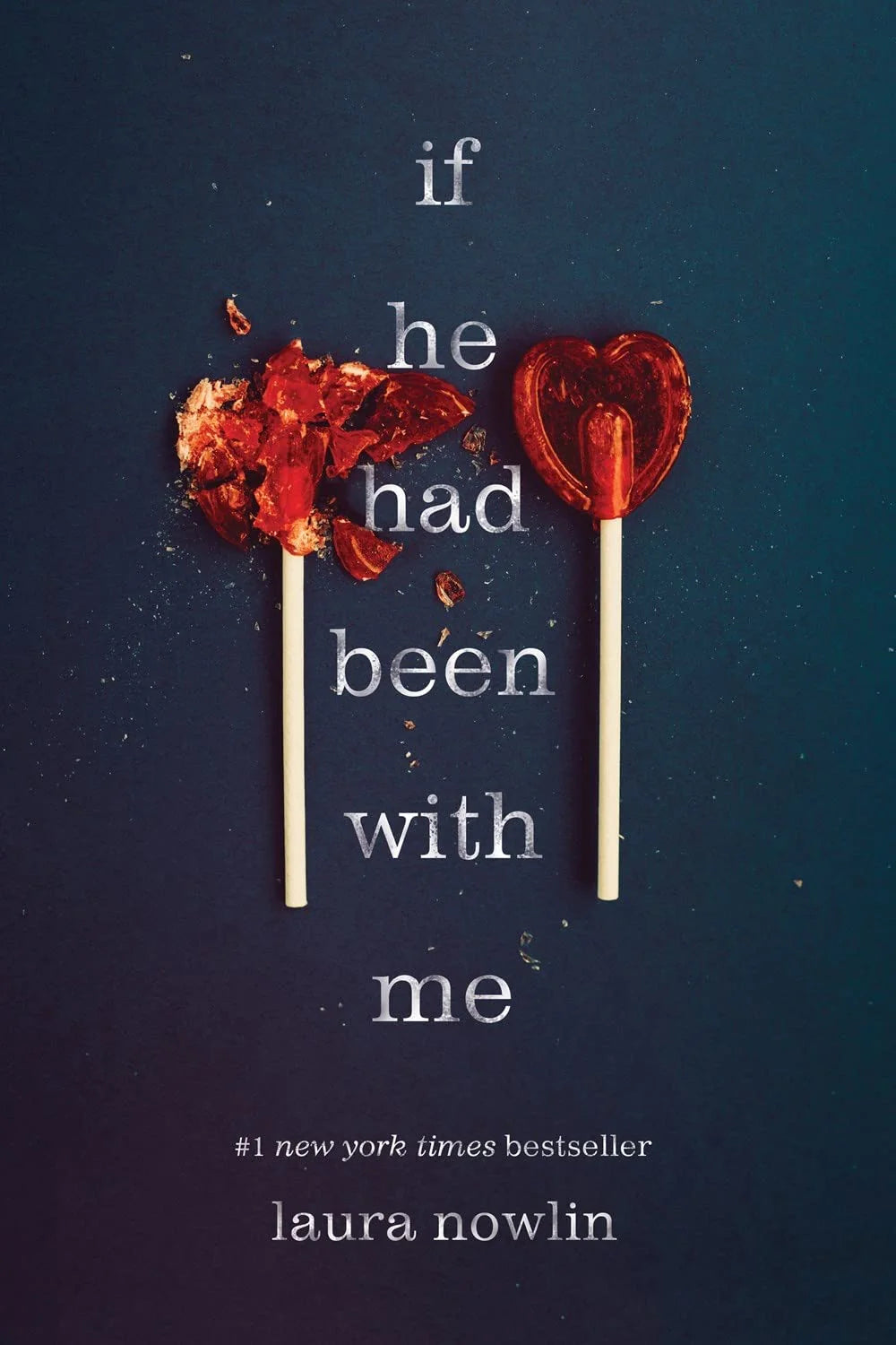 If He Had Been With Me book by Laura Nowlin