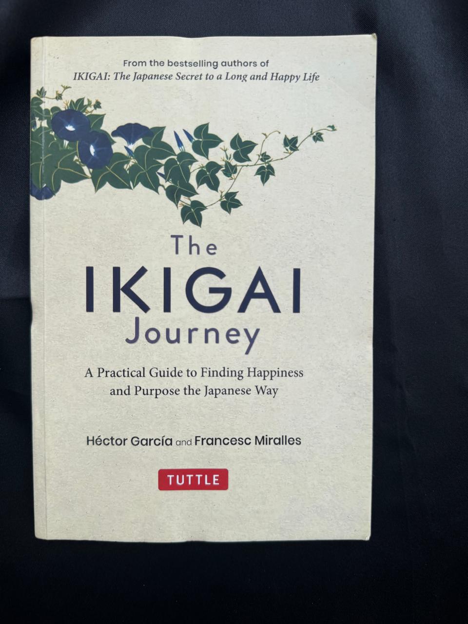 The Ikigai Journey book by Héctor García and Francesc Miralles