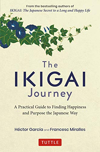 The Ikigai Journey book by Héctor García and Francesc Miralles