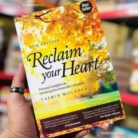 Reclaim Your Heart by Yasmin Mogahed ( Yasmeen Mogahed) English Novel - KC