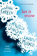 Let It Snow book by John Green,Lauren Myracle, Maureen Johnson