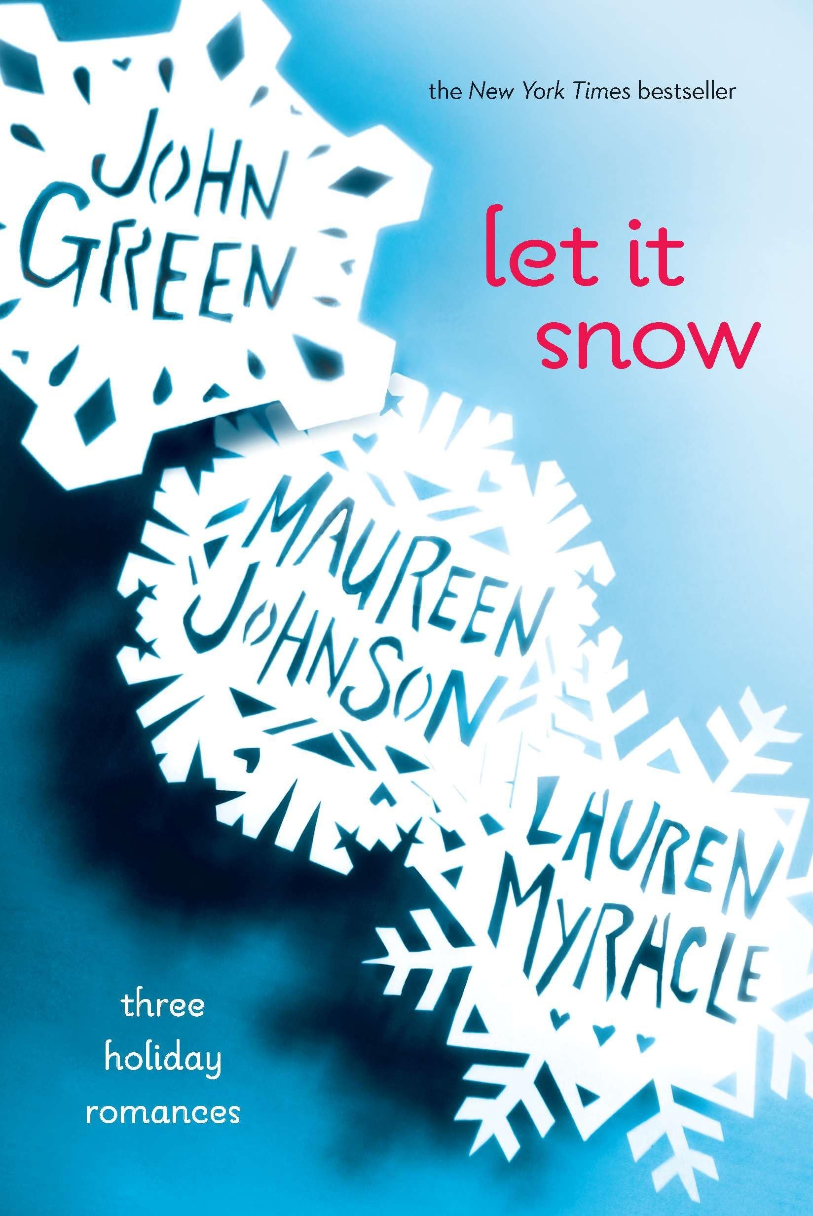 Let It Snow book by John Green,Lauren Myracle, Maureen Johnson