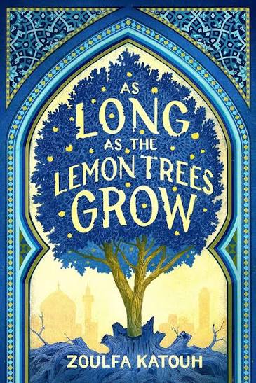 Long As The Lemon Trees Grow english Novel by Zoulfa Katouh