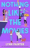 Nothing Like The Movies book by Lynn Painter