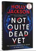 Not Quite Dead Yet book by Holly Jackson