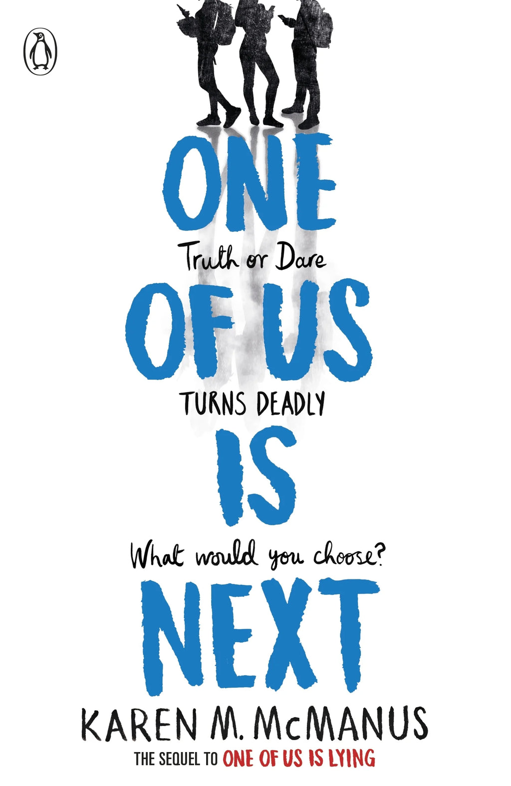 One Of Us Is Next english  Novel by Karen M. McManus