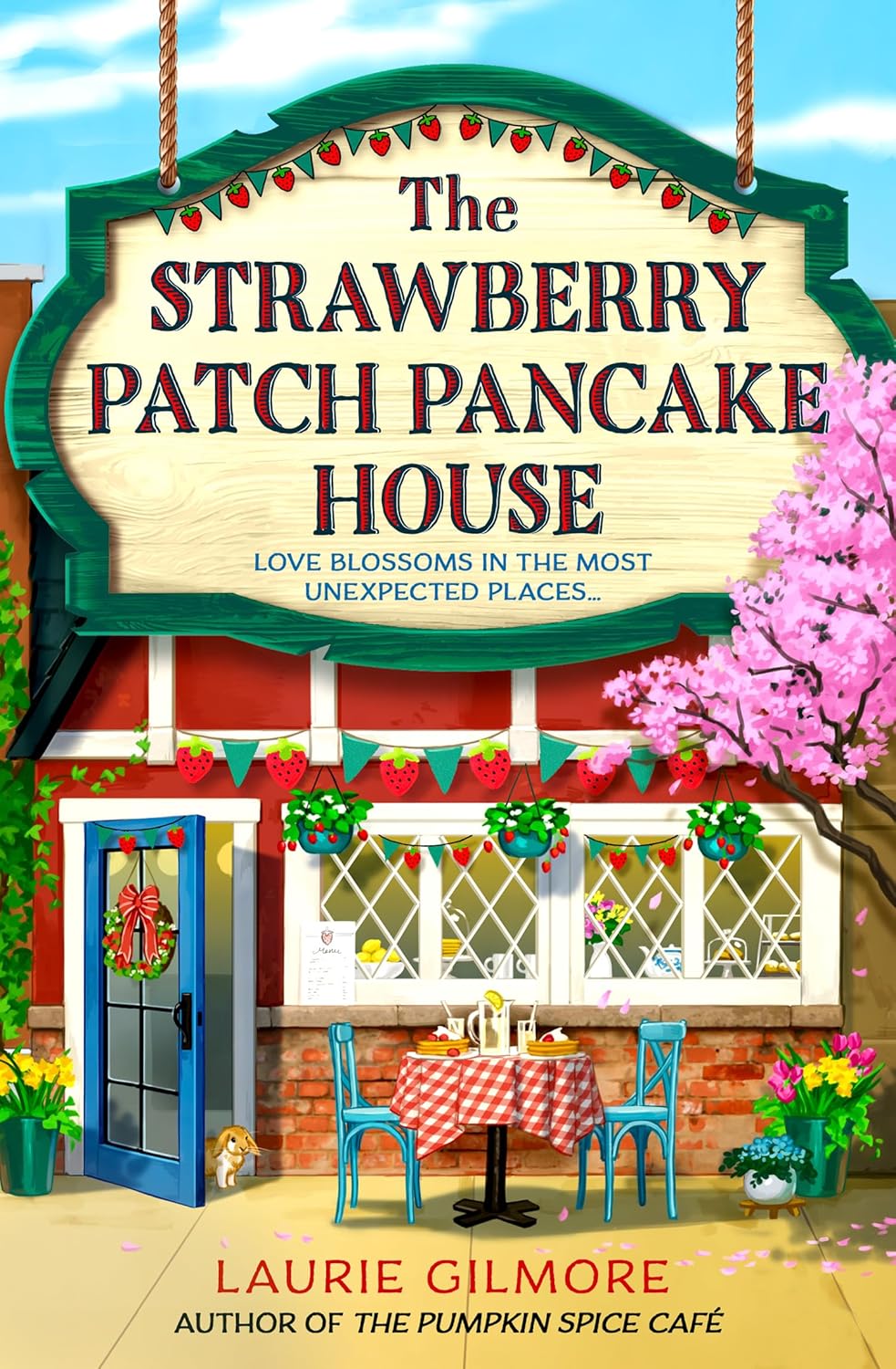 The Strawberry Patch Pancake House book by Laurie Gilmore