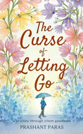 The Curse Of Letting Go book by Prashant Paras