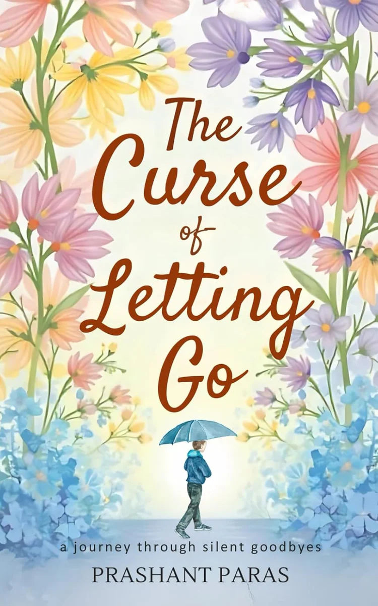 The Curse Of Letting Go book by Prashant Paras