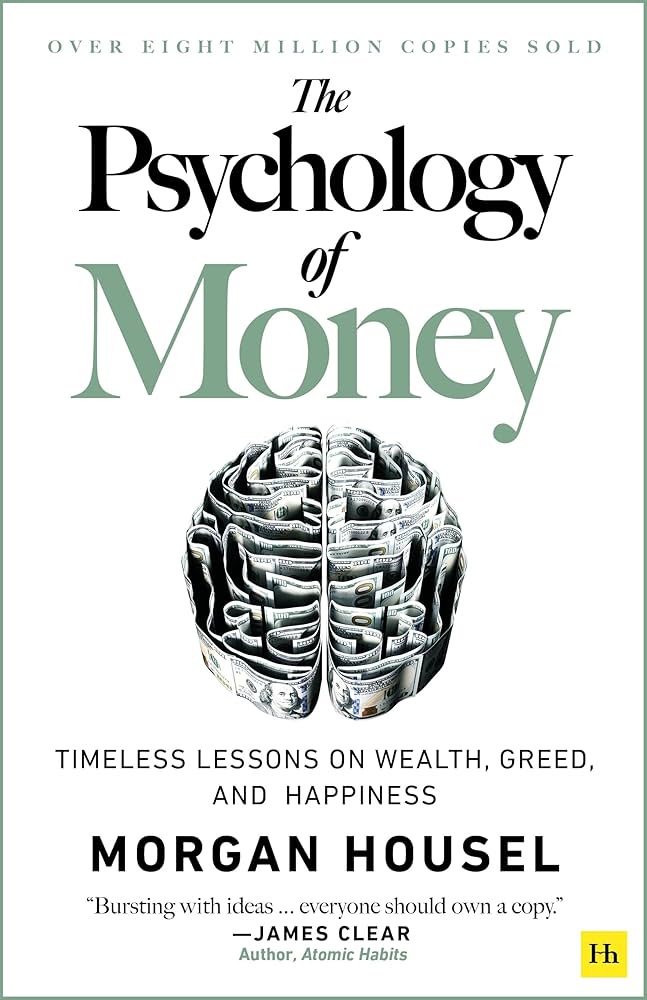 The Psycology Of Money book by Morgan Housel