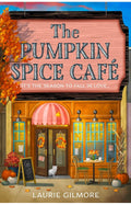 The Pumpkin Spice Cafe english book by Laurie Gilmore