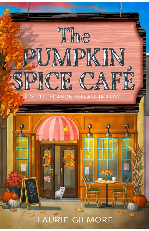 The Pumpkin Spice Cafe english book by Laurie Gilmore