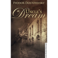 Uncle's Dream book by Fyodor Dostoevsky