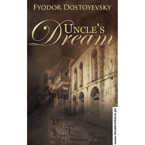 Uncle's Dream book by Fyodor Dostoevsky