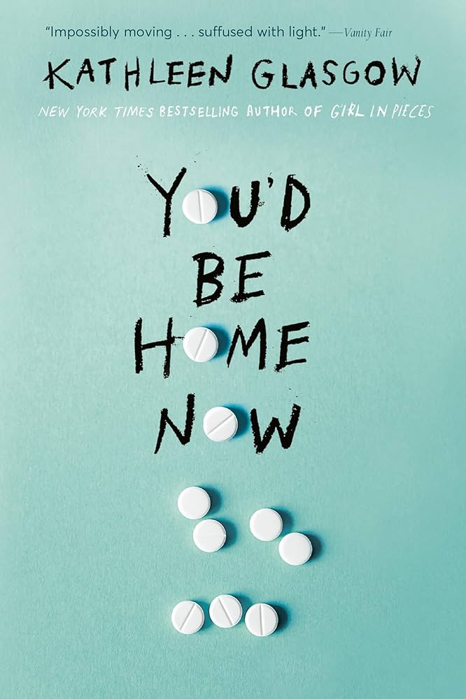 You'd Be Home Now english Book by Kathleen Glasgow